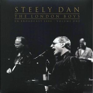 Steely Dan - The London Boys Volume 1: UK Broadcast 2000 (2xLP) - Vinyl LP